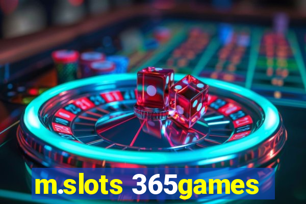 m.slots 365games